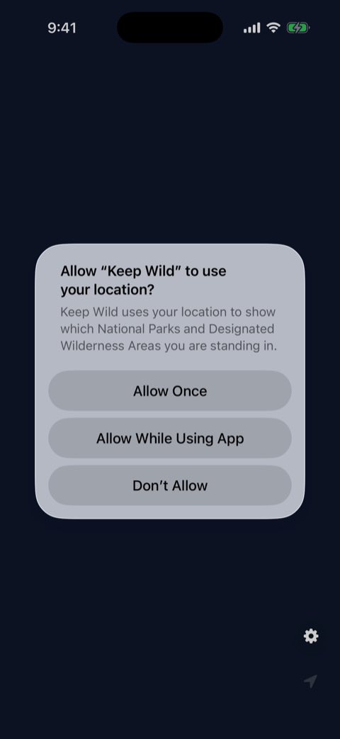 The iOS permission prompt asking to allow Keep Wild to use your location, with Allow While Using App among the options.